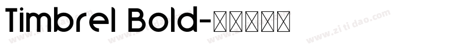 Timbrel Bold字体转换